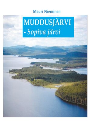 cover image of Muddusjärvi--Sopiva järvi